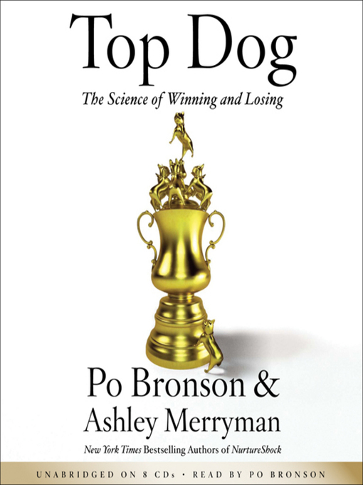 Title details for Top Dog by Po Bronson - Available